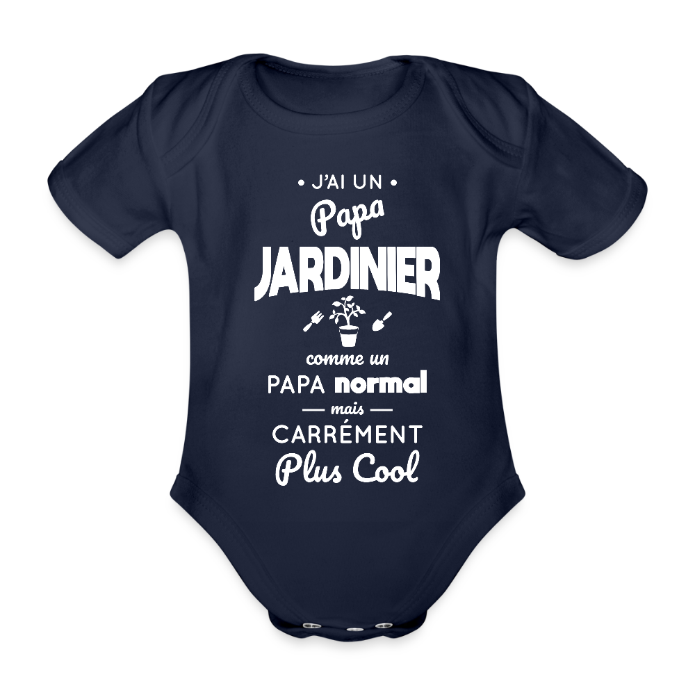 Body Bébé bio manches courtes - J'ai un papa jardinier - marine foncé