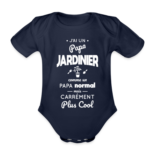 Body Bébé bio manches courtes - J'ai un papa jardinier - marine foncé