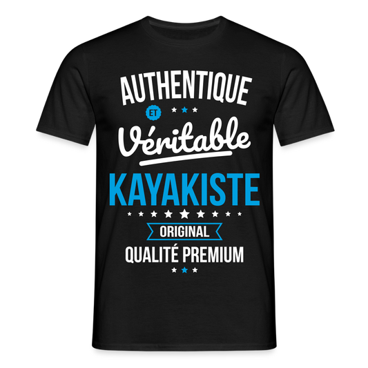 T-shirt Homme - Authentique et véritable Kayakiste - noir