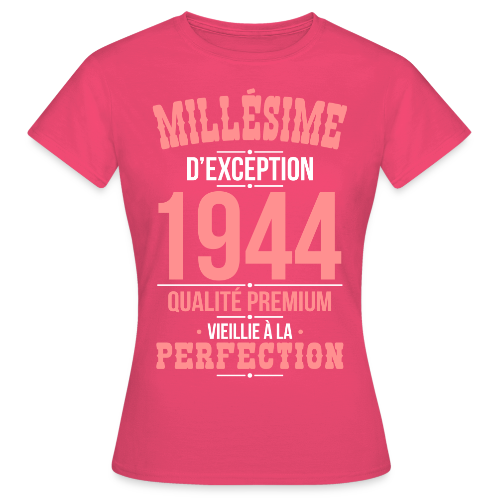 T-shirt Femme - Anniversaire 81 Ans - Millésime 1944 - rose azalée