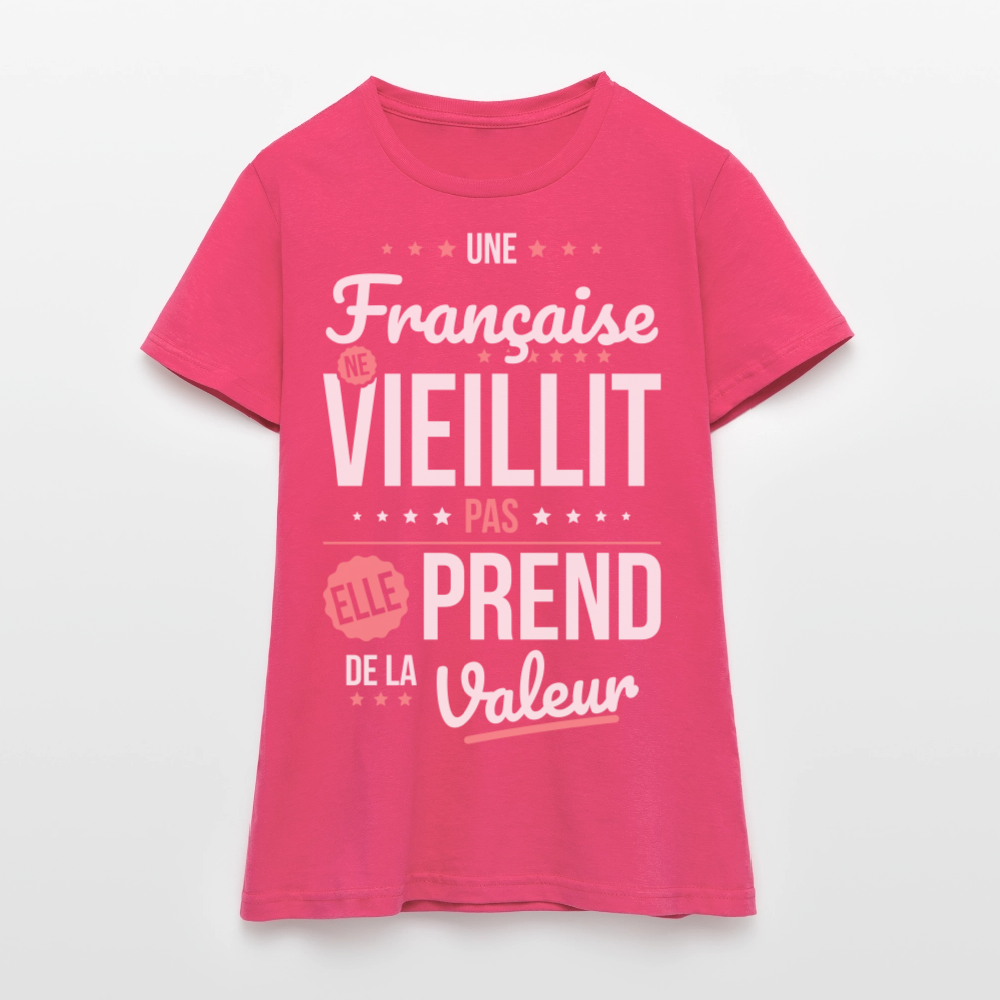 T-shirt Femme - Une Française ne vieillit pas - rose azalée