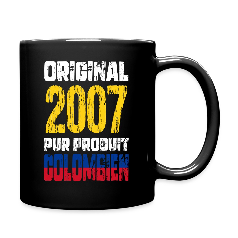 Mug uni - Anniversaire 18 Ans - Original 2007 - Pur produit Colombien - noir