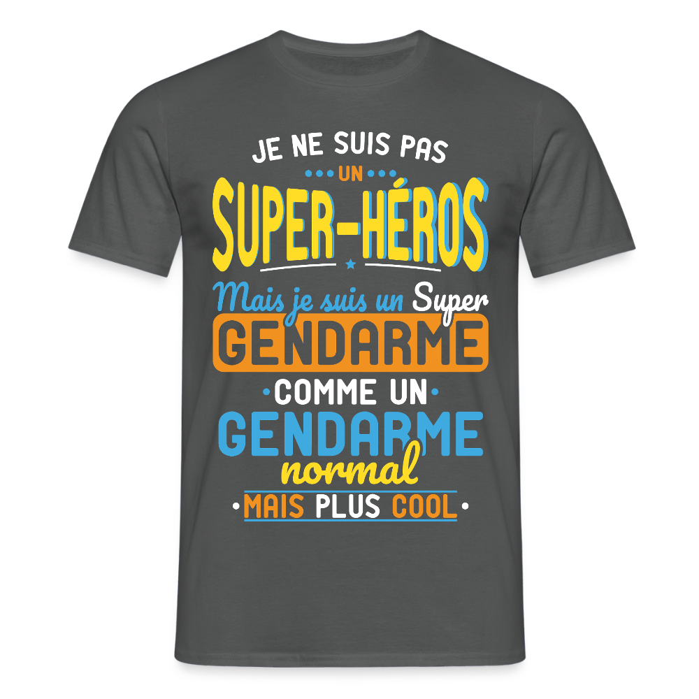 T-shirt Homme - Pas un Super-Héros mais un super Gendarme - charbon
