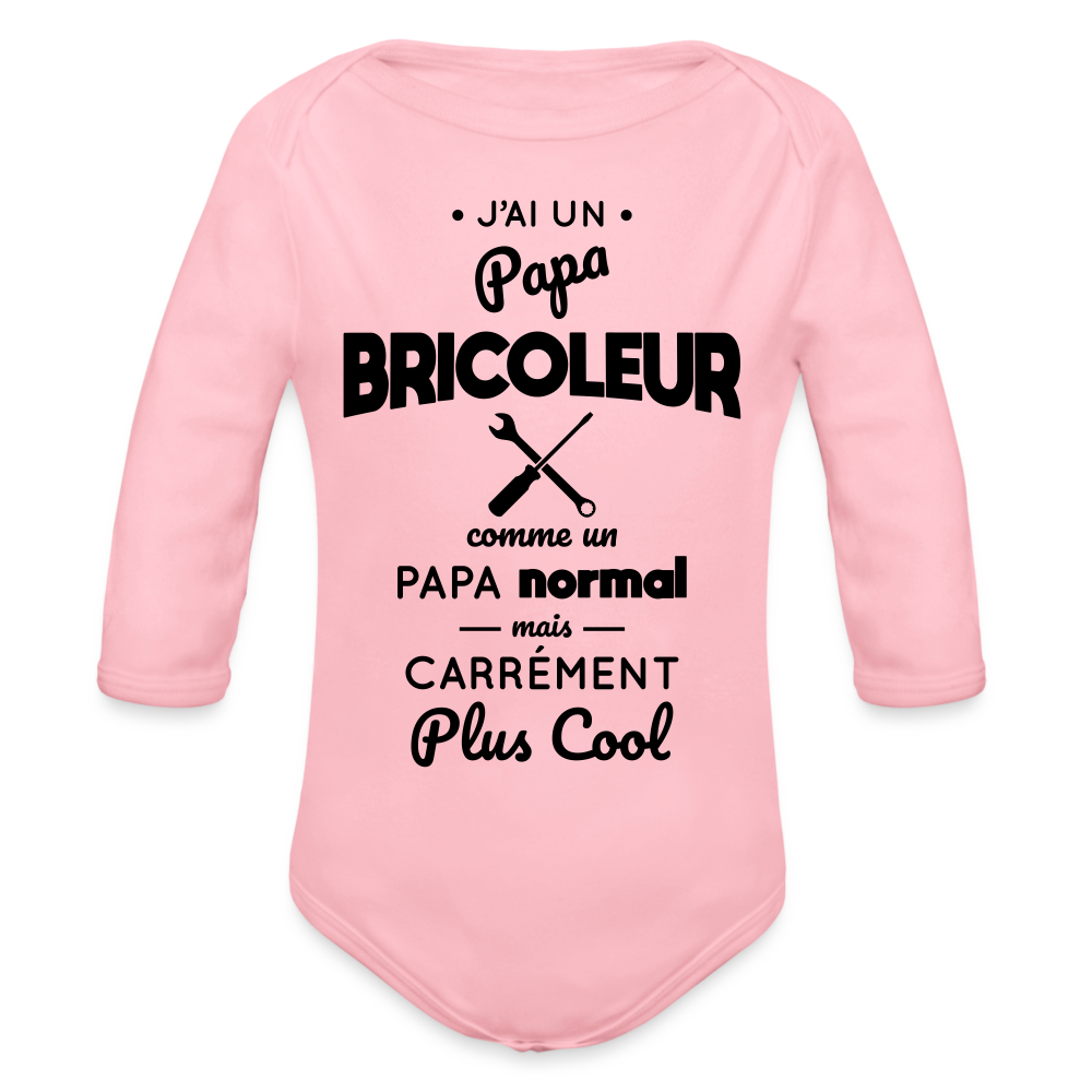 Body Bébé bio manches longues - J'ai un papa bricoleur - rose clair