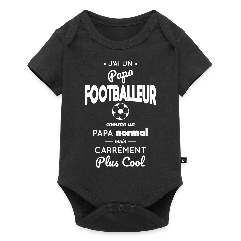 Body Bébé bio manches courtes - J'ai un papa footballeur - noir