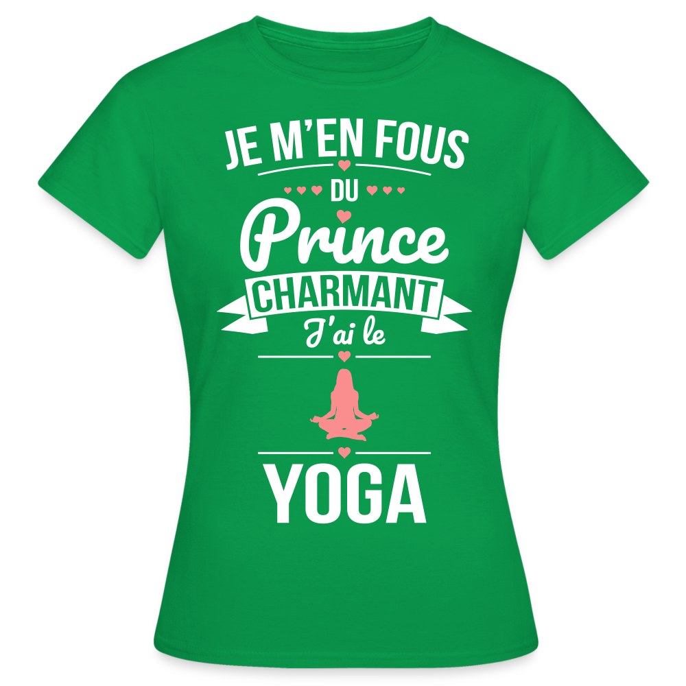 T-shirt Femme - Je m'en fous du prince charmant j'ai le yoga - vert