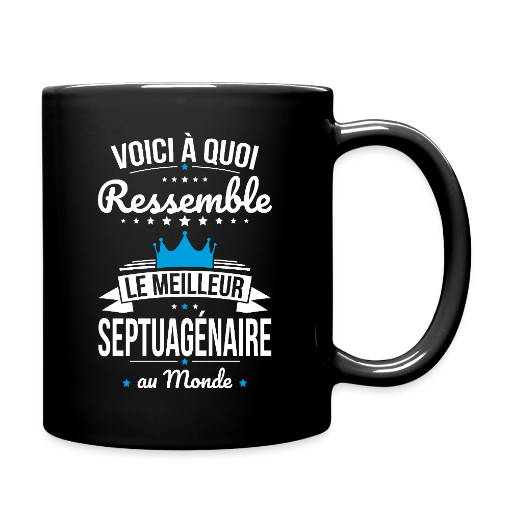 Mug uni Anniversaire Homme – Le Meilleur Septuagénaire au Monde - noir