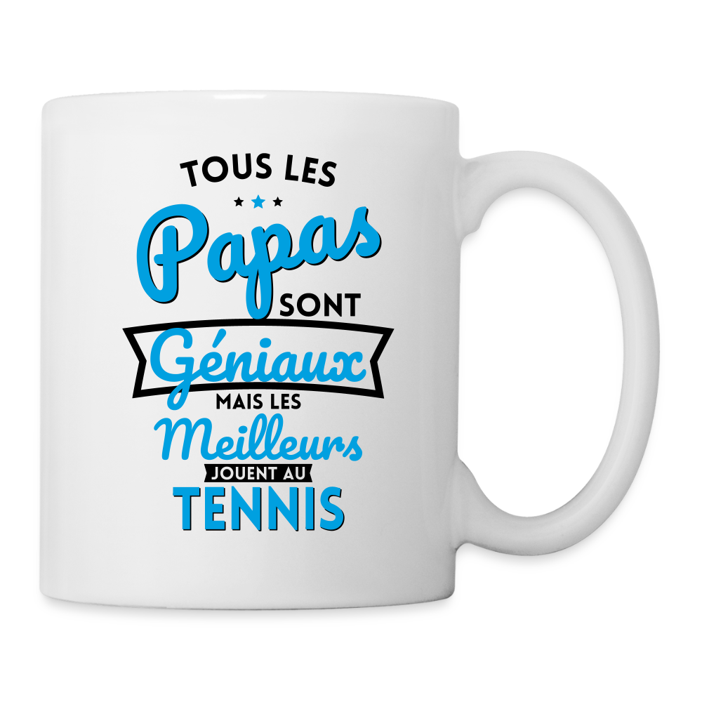 Mug blanc - Papas géniaux - Les meilleurs jouent au tennis - blanc