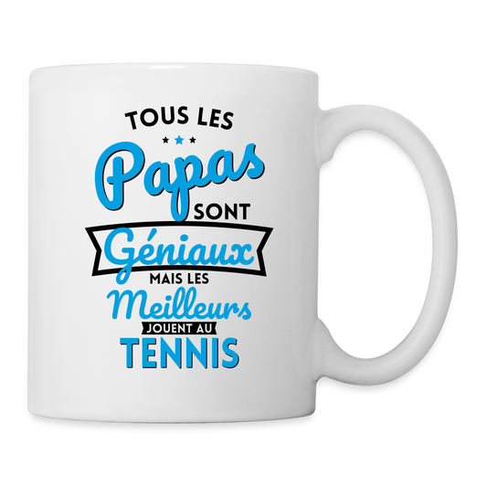 Mug blanc - Papas géniaux - Les meilleurs jouent au tennis - blanc