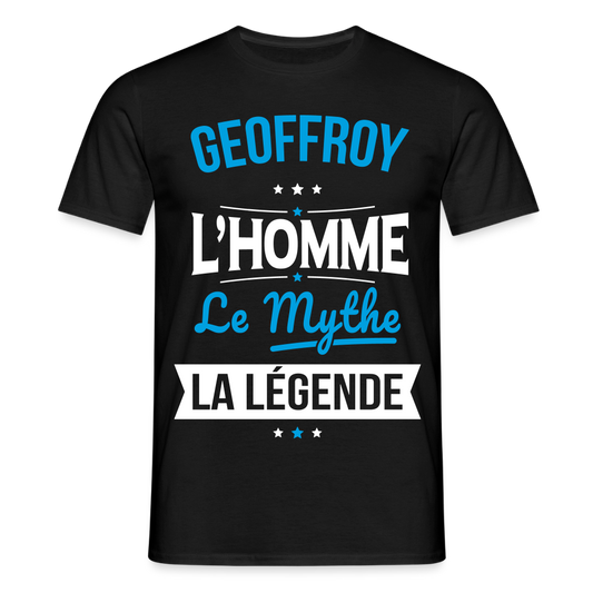 T-shirt Homme - Geoffroy - l'Homme - le Mythe - la Légende - noir