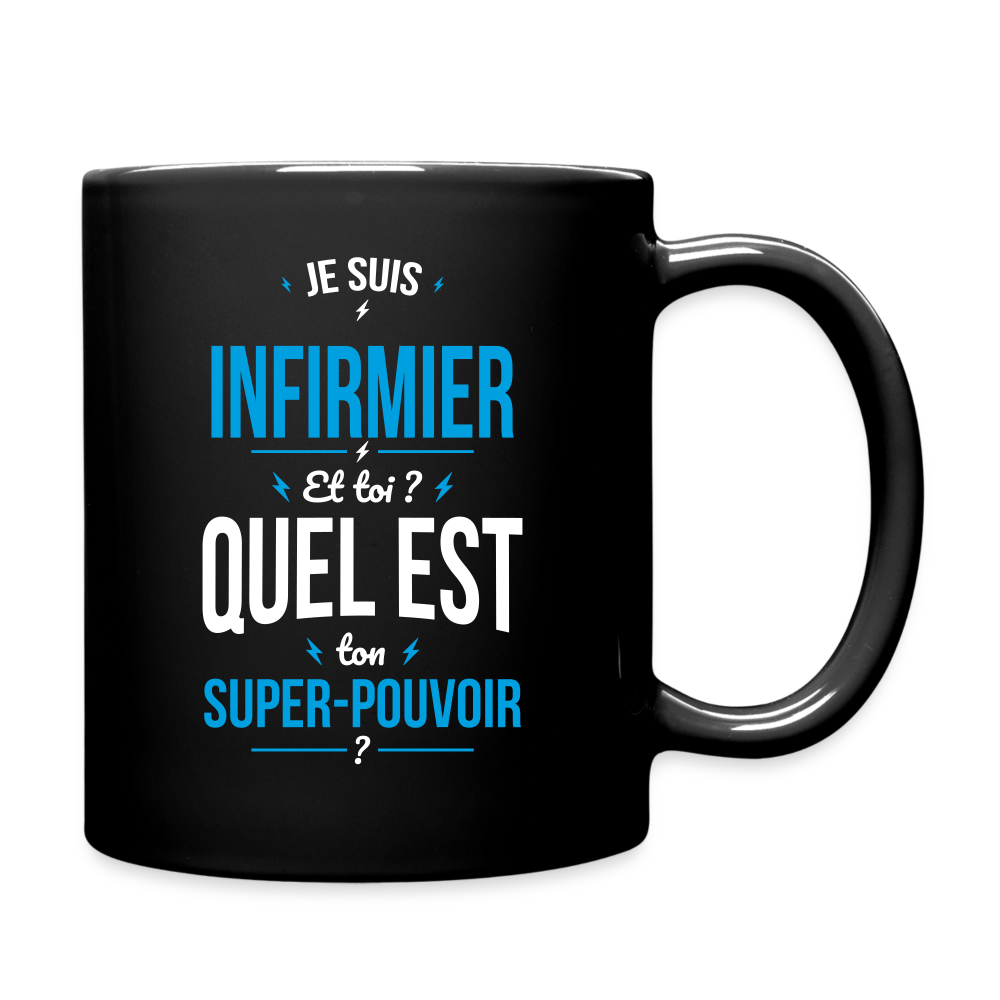Mug uni - Je suis infirmier - Super-pouvoir - noir