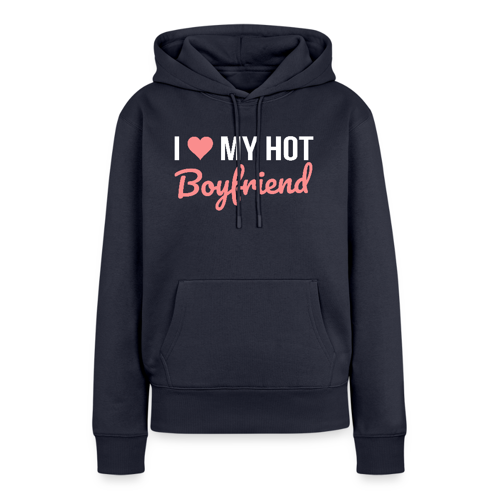 Sweat à Capuche Premium Bio Femme “I Love My Hot Boyfriend” – Idée cadeau Saint-Valentin - bleu marine