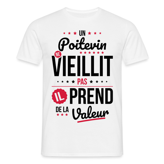 T-shirt Homme - Un Poitevin ne vieillit pas - blanc