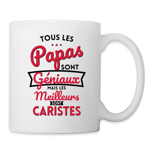 Mug blanc - Papas géniaux - Les meilleurs sont caristes - blanc