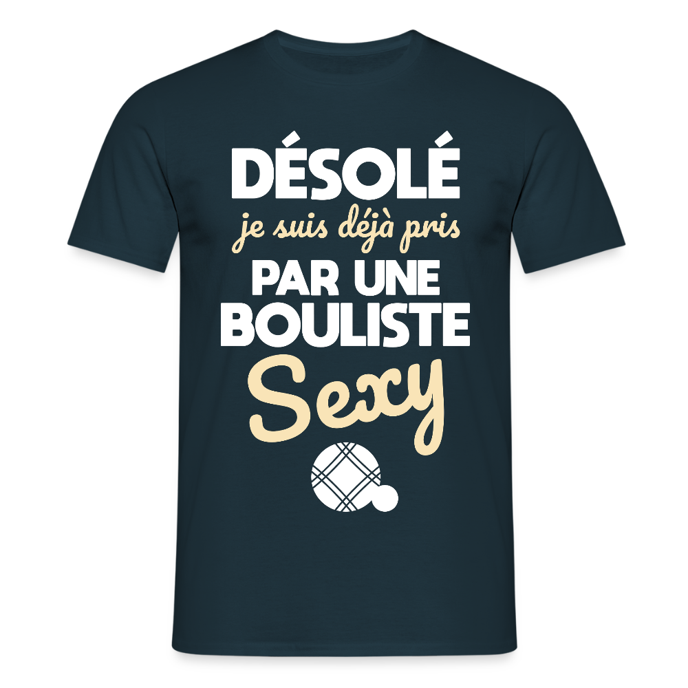 T-shirt Homme - Je suis déjà pris par une bouliste sexy - marine