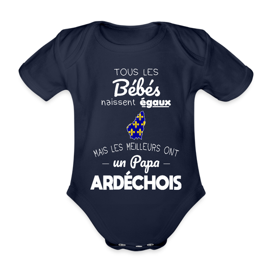 Body Bébé bio manches courtes - Les Meilleurs Ont Un Papa Ardéchois - marine foncé