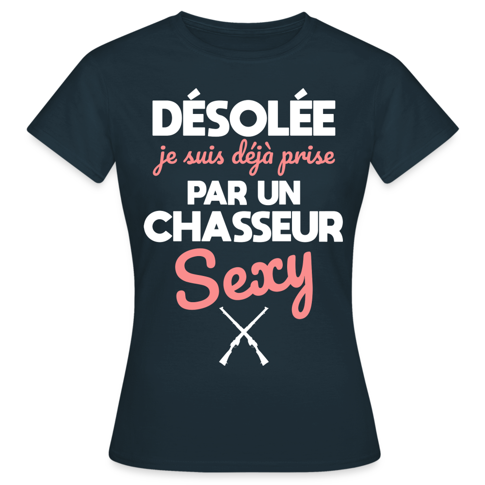 T-shirt Femme - Je suis déjà prise par un chasseur sexy - marine