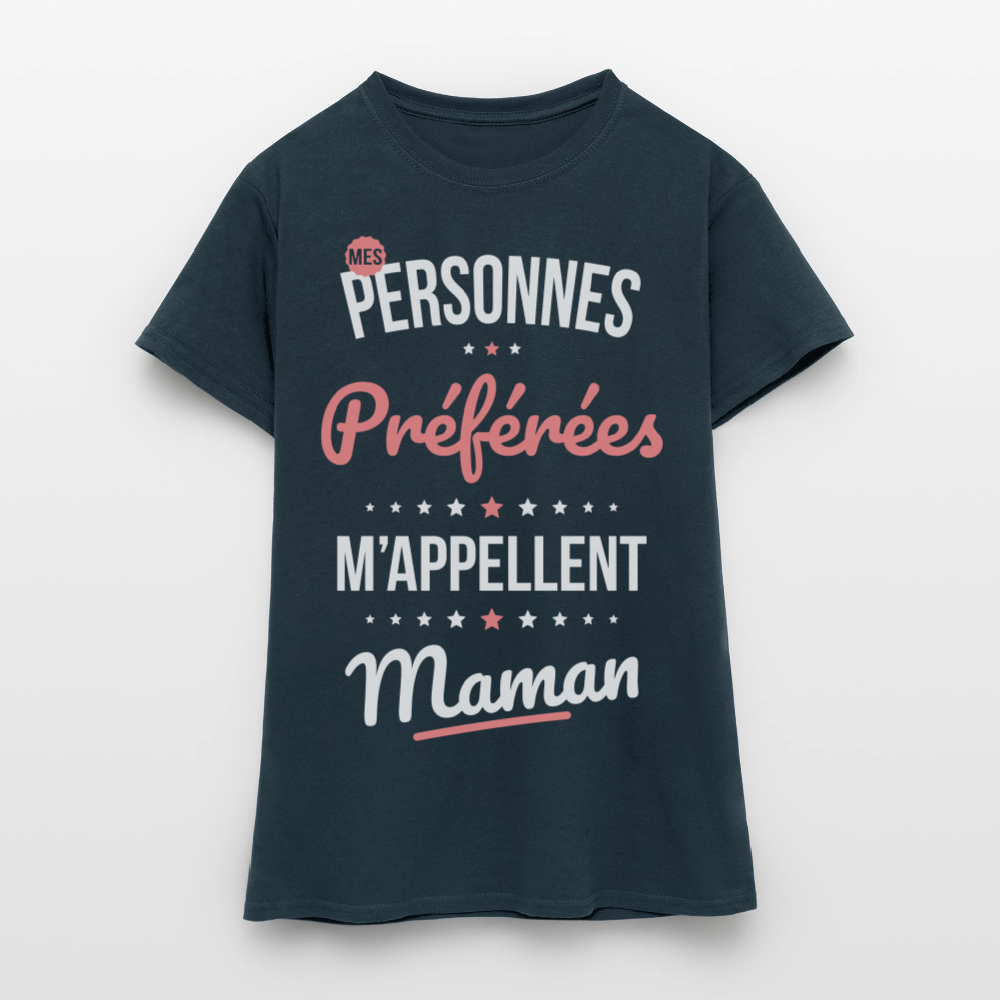 T-shirt Femme - Mes personnes préférées m'appellent Maman - marine