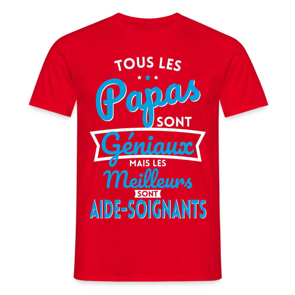 T-shirt Homme - Papas géniaux - Les meilleurs sont aide-soignants - rouge