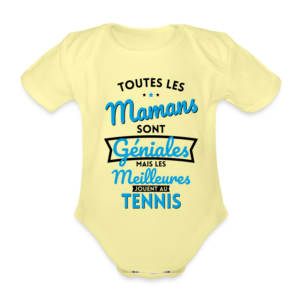 Body Bébé bio manches courtes - Mamans géniales - Les meilleures jouent au tennis - jaune délavé