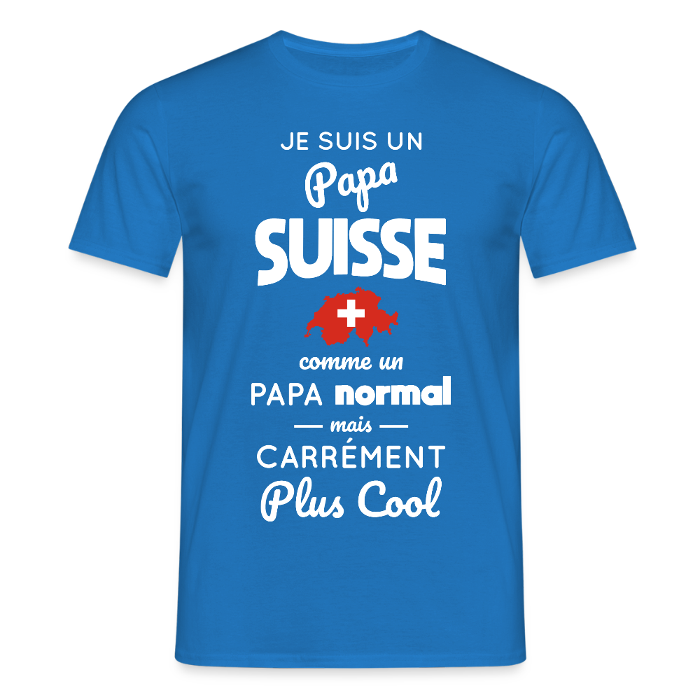 T-shirt Homme - Papa Suisse Plus Cool - bleu royal