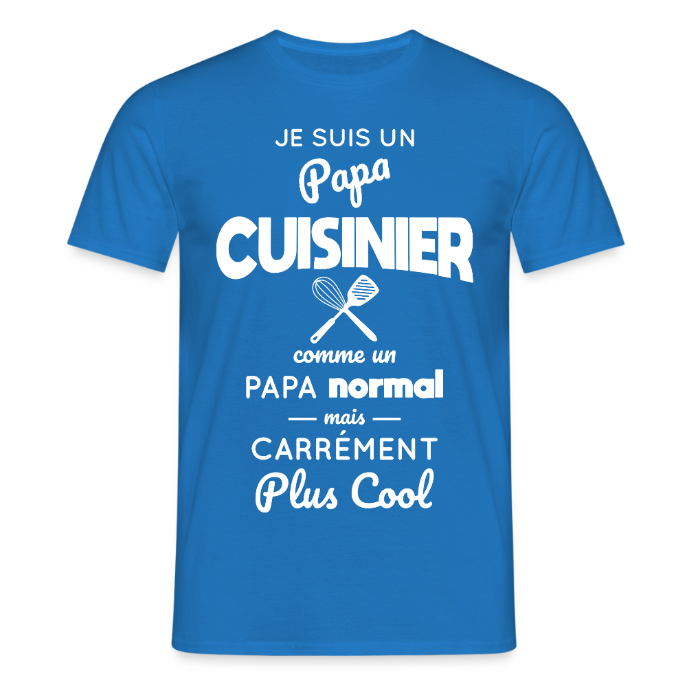 T-shirt Homme - Papa cuisinier plus cool - bleu royal