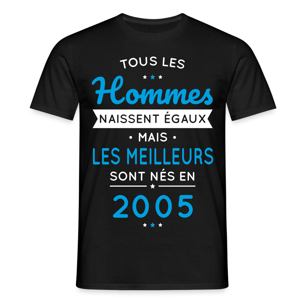 T-shirt Homme - Anniversaire 20 Ans - Les meilleurs sont nés en 2005 - noir