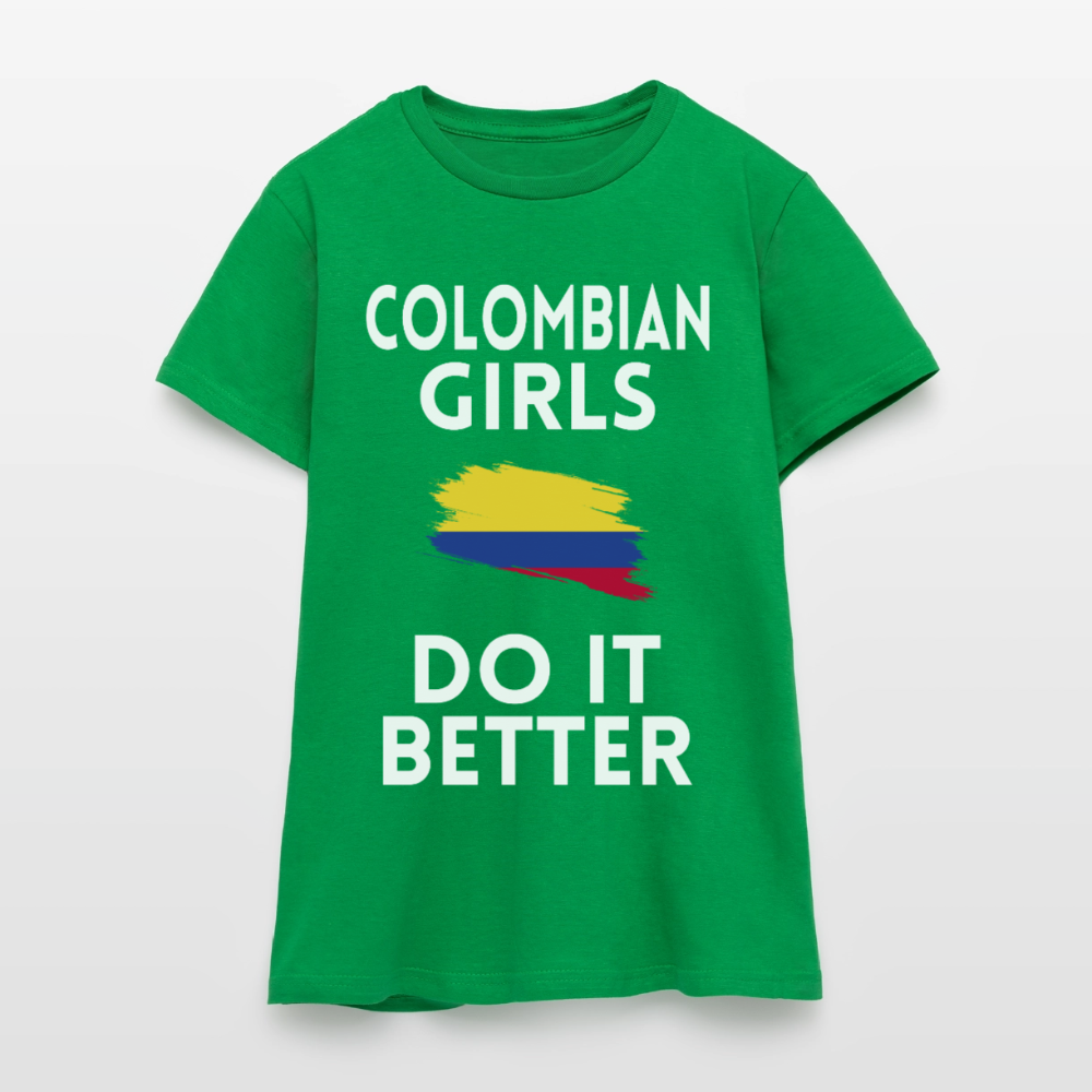 T-shirt femme - Colombian Girls Do It Better - vert