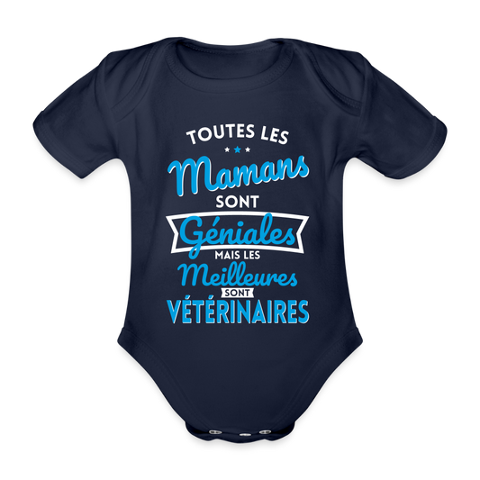 Body Bébé bio manches courtes - Mamans géniales - Les meilleures sont vétérinaires - marine foncé