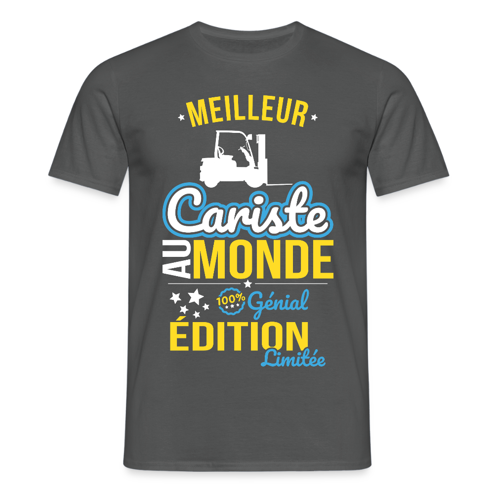 T-shirt Homme - Meilleur Cariste au monde - 100% génial - charbon