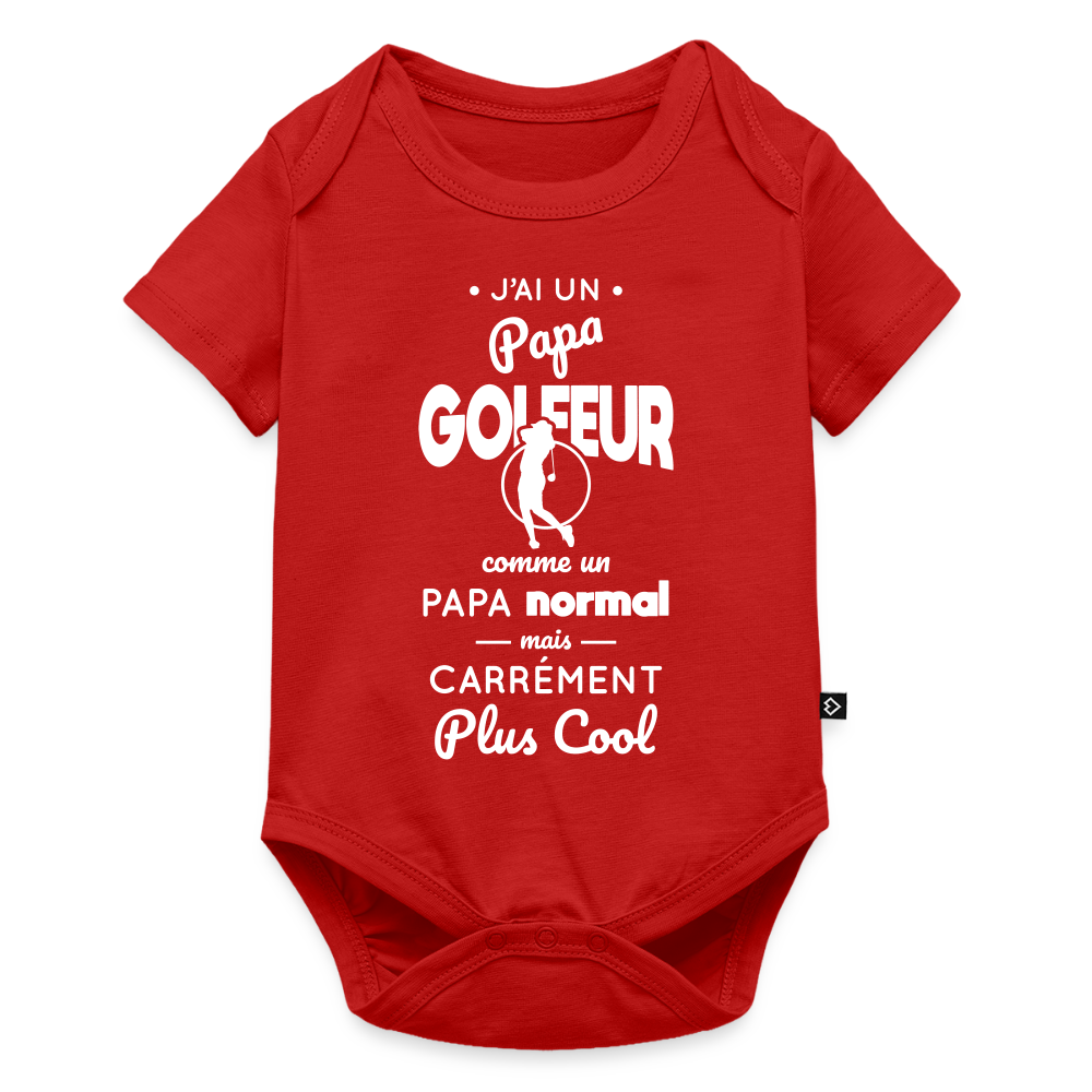 Body Bébé bio manches courtes - J'ai un papa golfeur - rouge