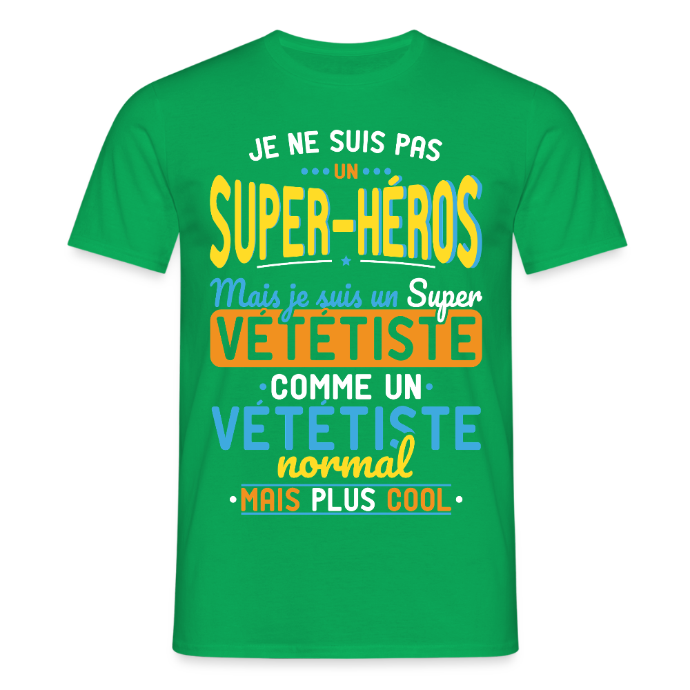 T-shirt Homme - Pas un Super-Héros mais un super Vététiste - vert