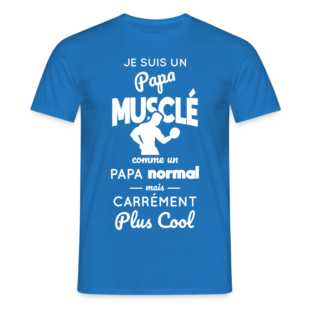 T-shirt Homme - Papa musclé plus cool - bleu royal