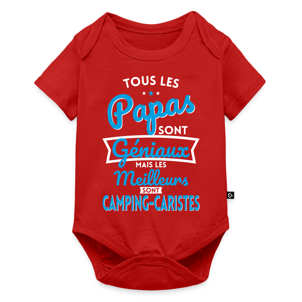 Body Bébé bio manches courtes - Papas géniaux - Les meilleurs sont camping-caristes - rouge