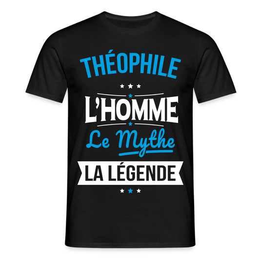 T-shirt Homme - Théophile - l'Homme - le Mythe - la Légende - noir
