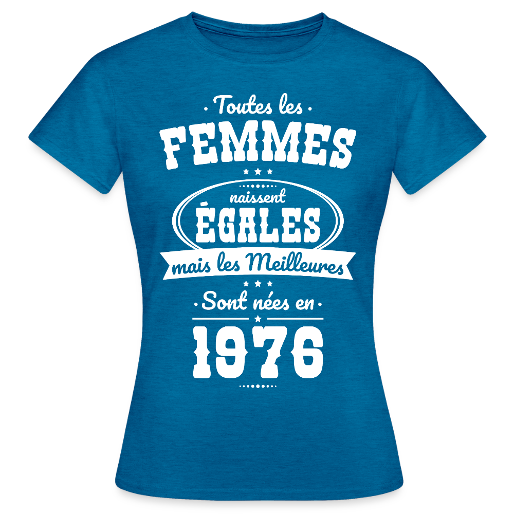 T-shirt anniversaire femme 50 ans – Les meilleures sont nées en 1976 - bleu saphir antique chiné