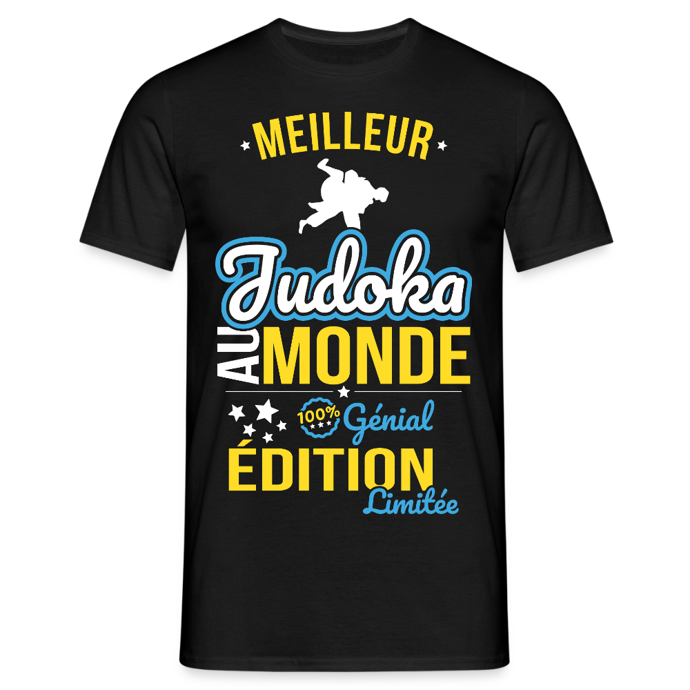 T-shirt Homme - Meilleur Judoka au monde - 100% génial - noir