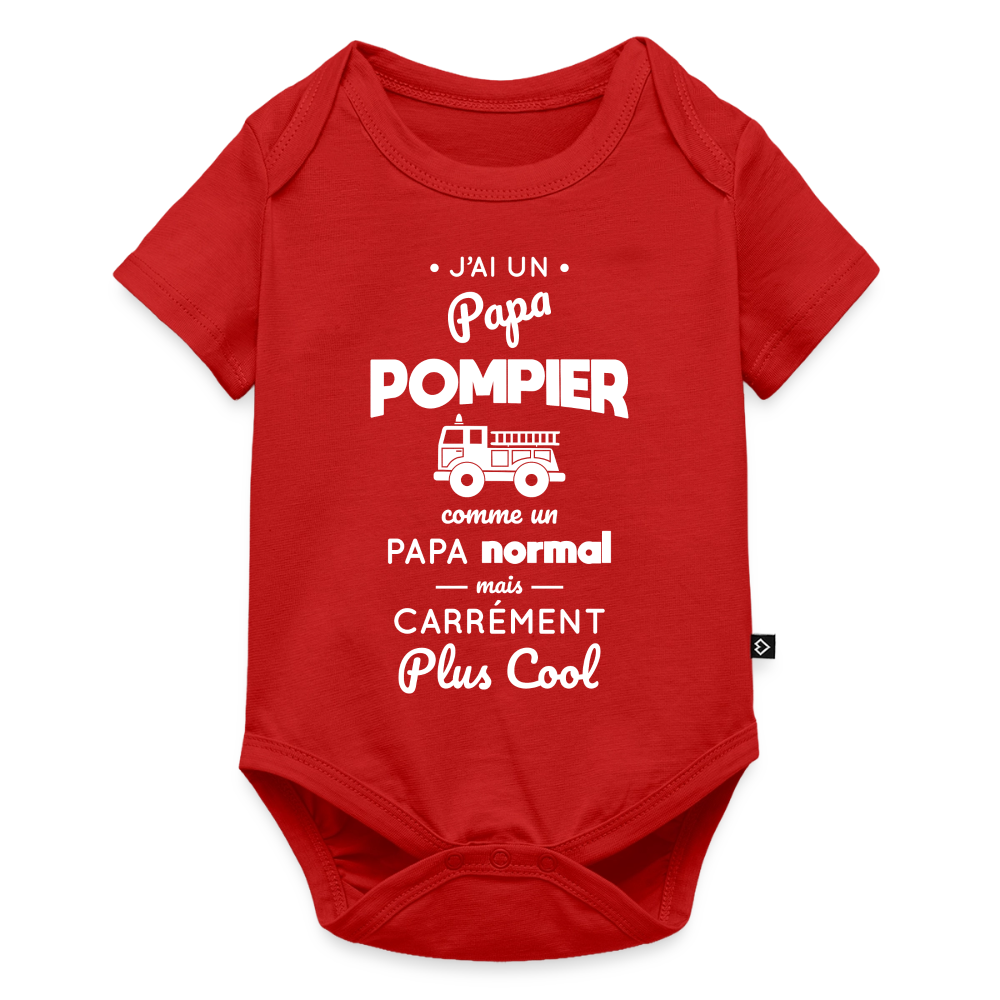 Body Bébé bio manches courtes - J'ai un papa pompier - rouge