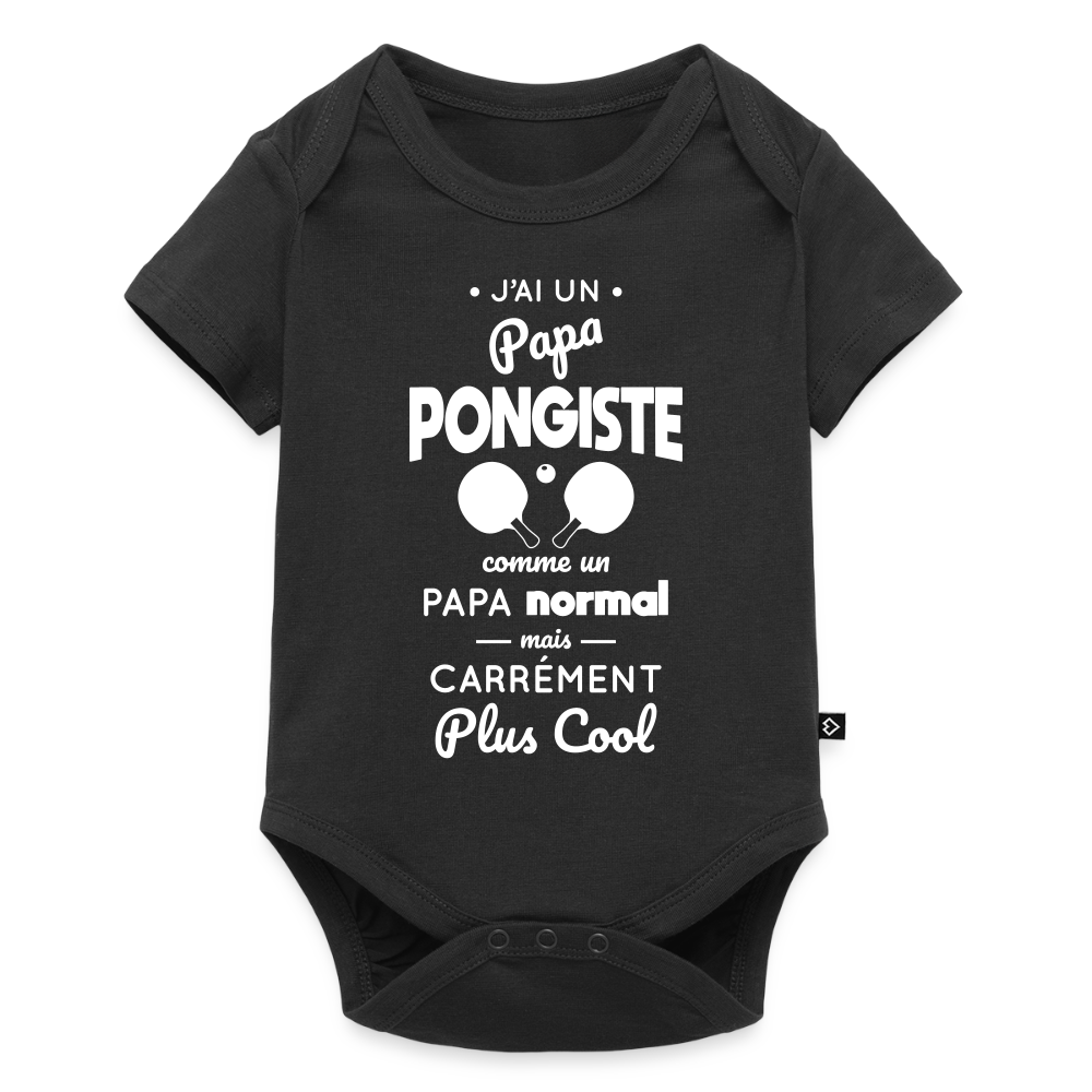 Body Bébé bio manches courtes - J'ai un papa pongiste - noir