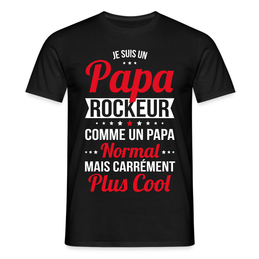 T-shirt Homme - Papa rockeur plus cool - noir