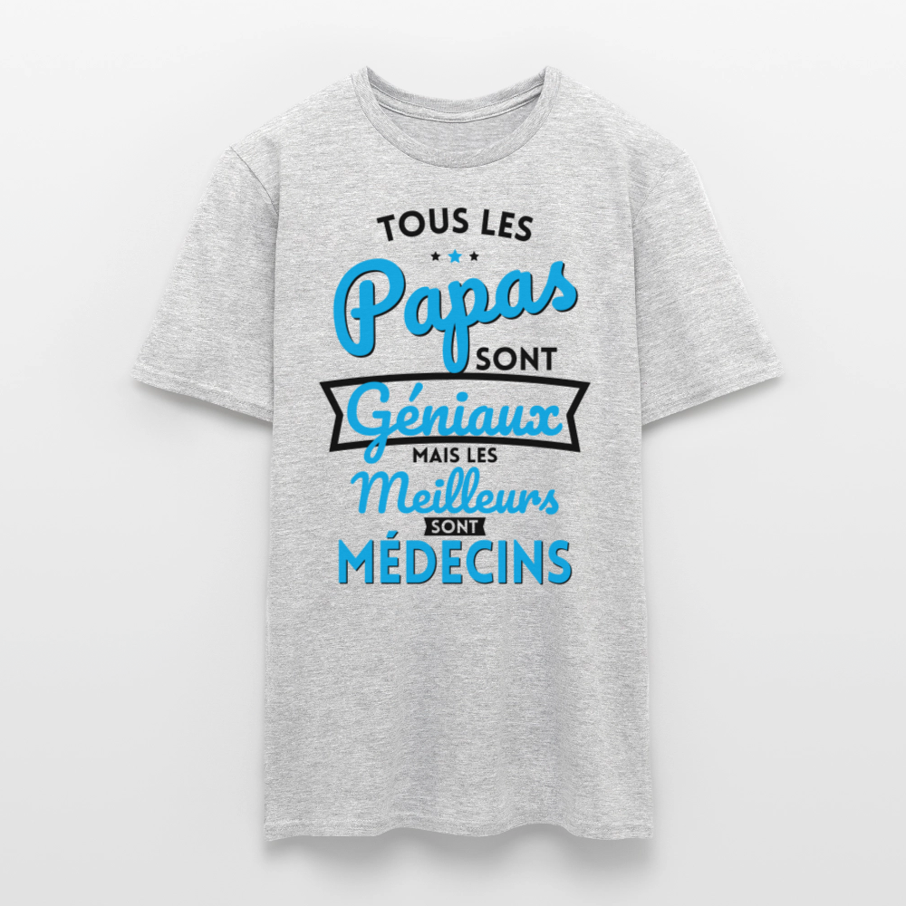 T-shirt Homme - Papas géniaux - Les meilleurs sont médecins - gris chiné