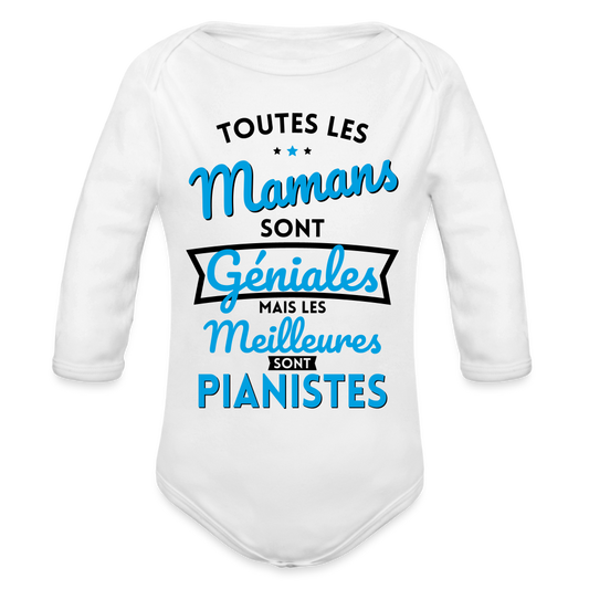 Body Bébé bio manches longues - Mamans géniales - Les meilleures sont pianistes - blanc