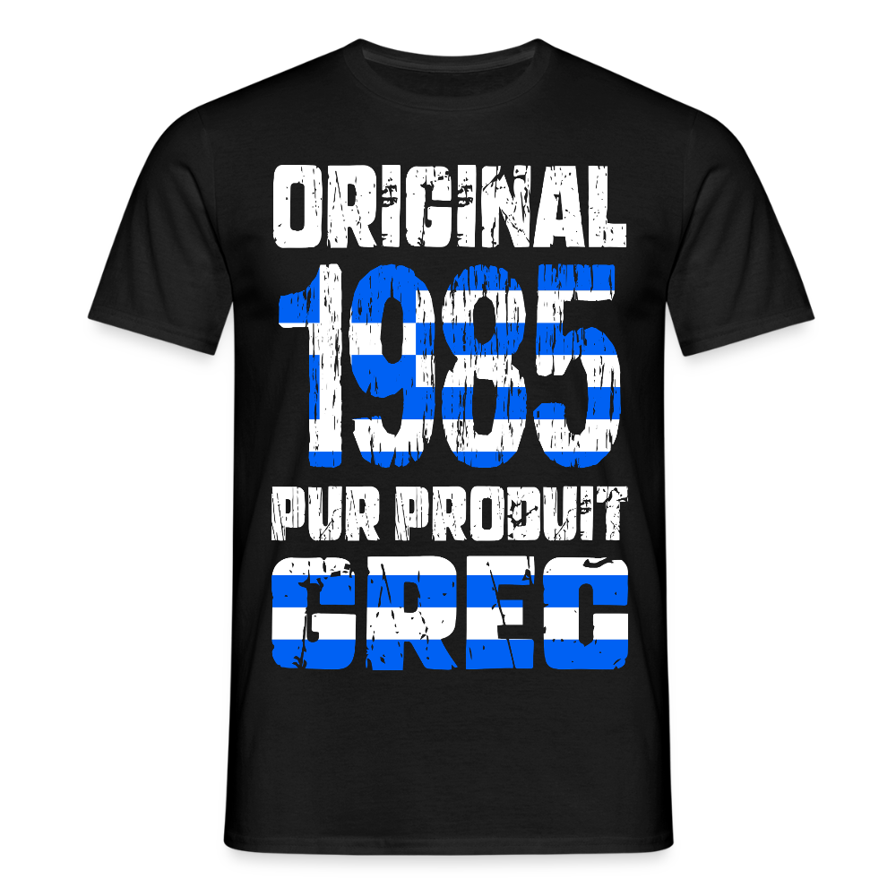 T-shirt Homme - Anniversaire 40 Ans - Original 1985 - Pur produit Grec - noir