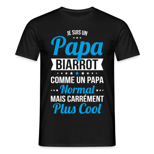 T-shirt Homme - Papa Biarrot Plus Cool - noir