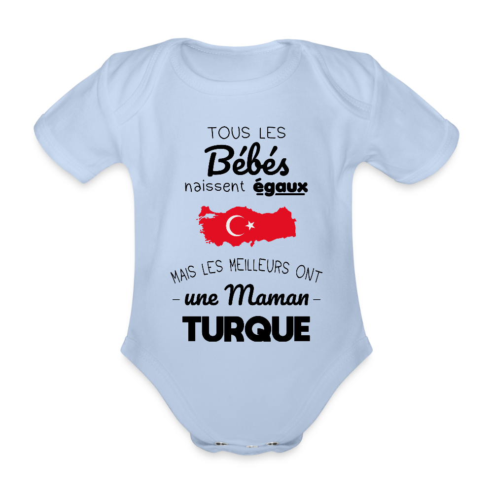 Body Bébé bio manches courtes - Les Meilleurs Ont Une Maman Turque - ciel