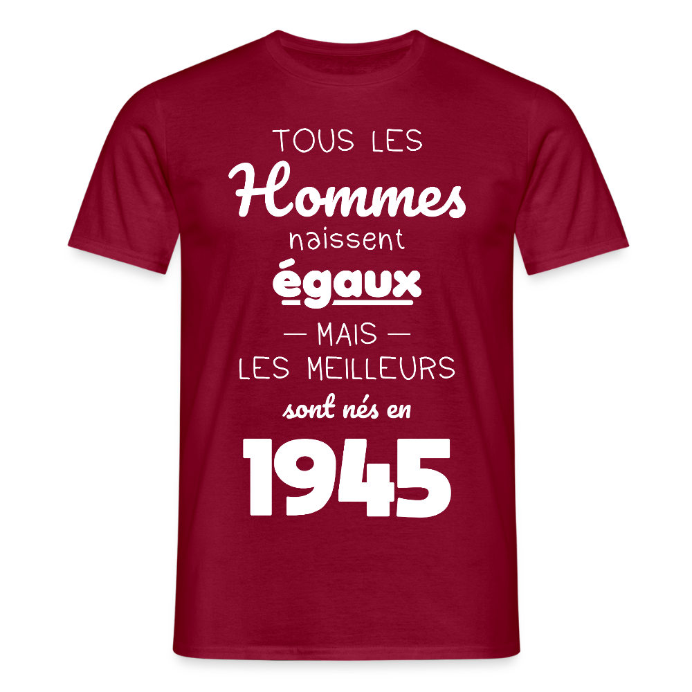 T-shirt Homme - Anniversaire 80 Ans - Les meilleurs sont nés en 1945 - rouge brique