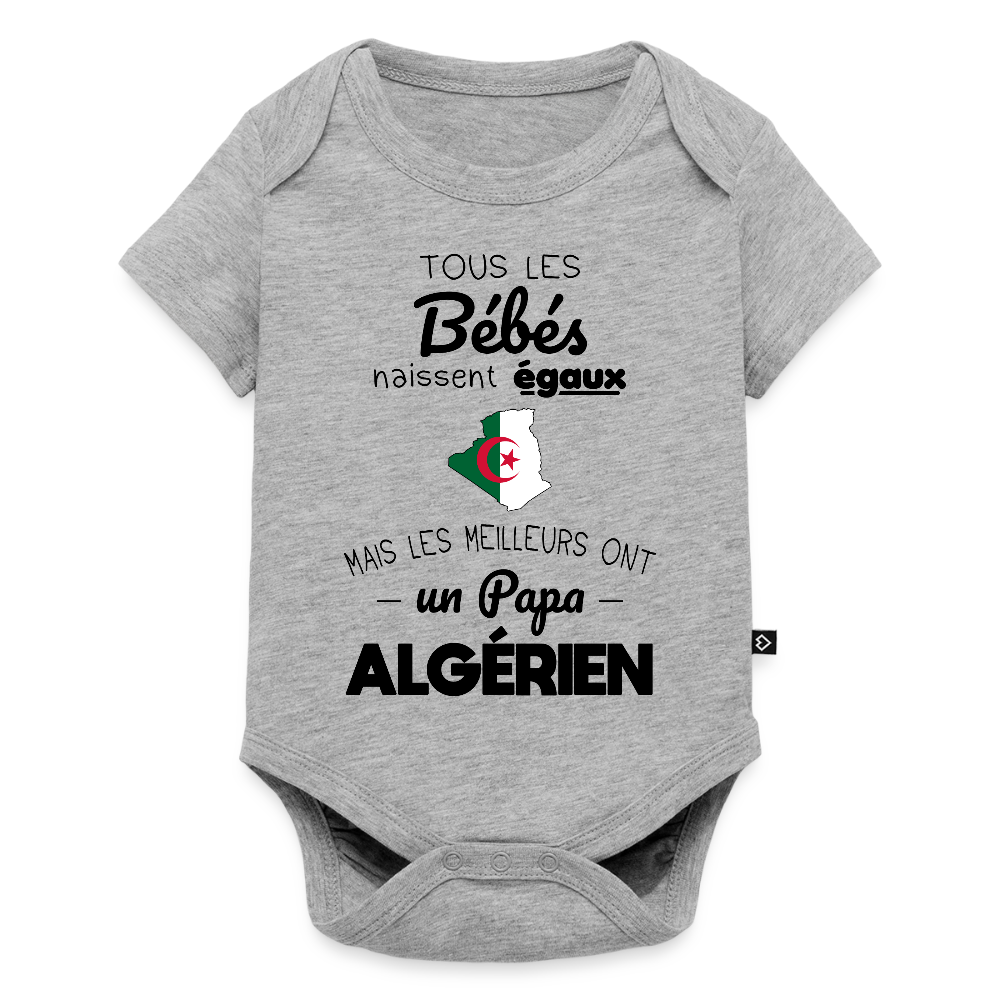 Body Bébé bio manches courtes - Les Meilleurs Ont Un Papa Algérien - gris chiné