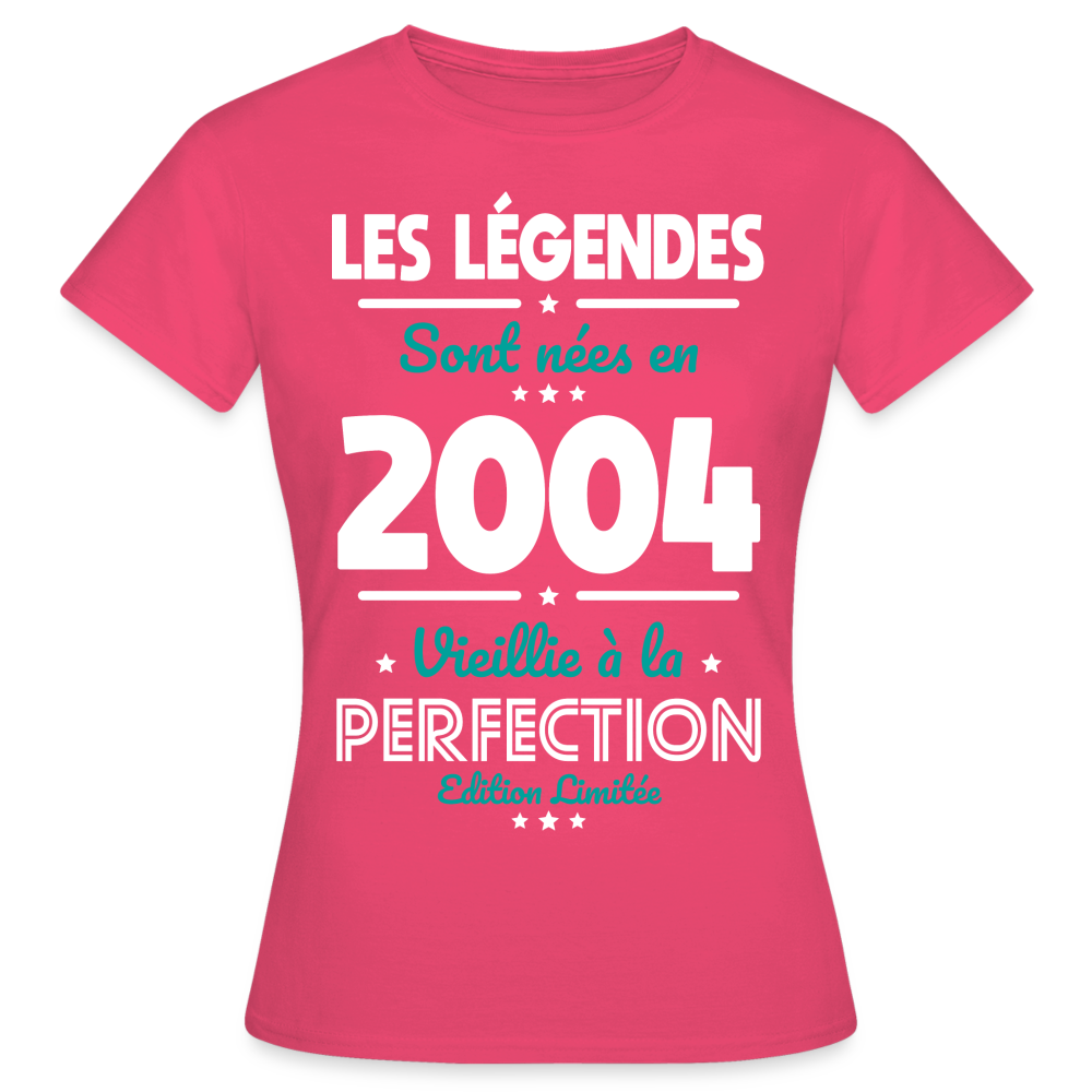 T-shirt Femme - Anniversaire 21 Ans - Les Légendes sont nées en 2004 - rose azalée
