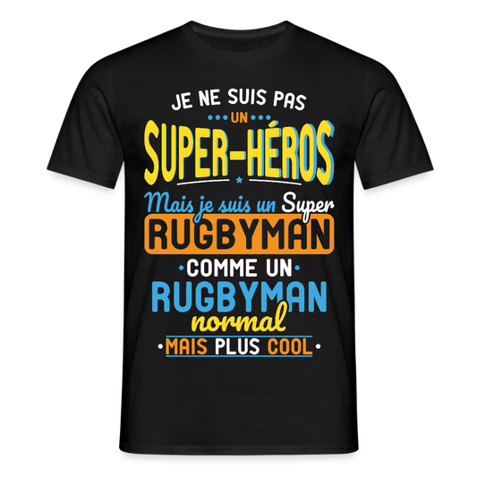 T-shirt Homme - Pas un Super-Héros mais un super Rugbyman - noir