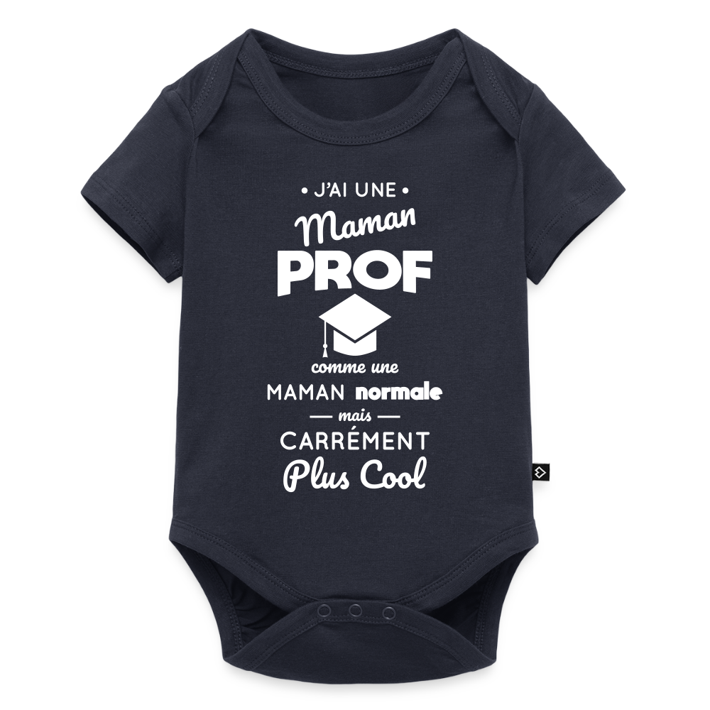 Body Bébé bio manches courtes - J'ai une maman prof - bleu marine